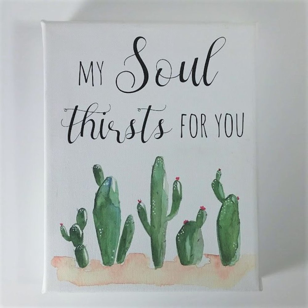My Soul Thirst for You wall art canvas NEW NWT